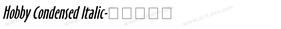 Hobby Condensed Italic字体转换